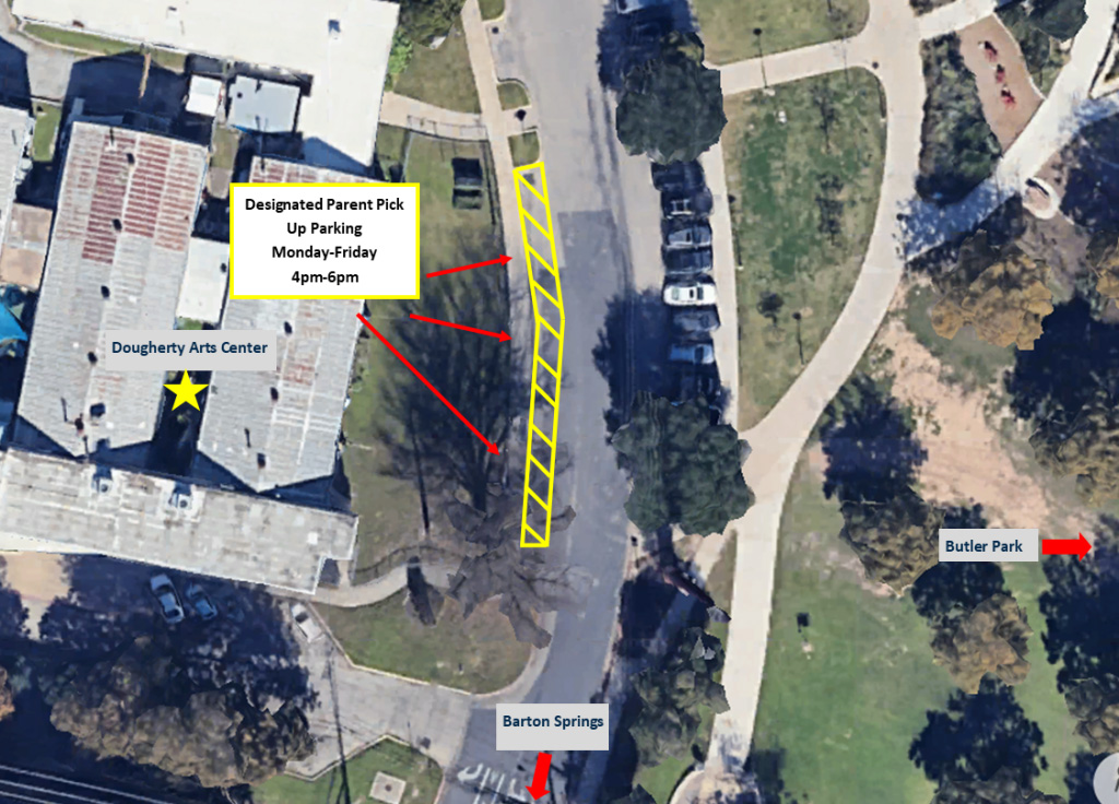 An image depicting where parent pick up is located at the Dougherty Arts Center with the text 'Designated Parent Pick Up Parking Monday - Friday 4pm-6pm' The designated pick up location is between the Dougherty Arts Center building and Butler Park