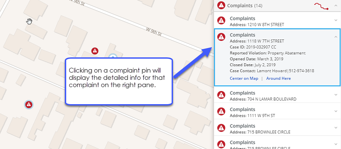 Clicking on a complaint pin will display the detailed info for that complaint on the right pane.
