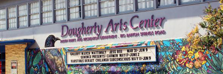 The outside of the Dougherty Arts Center building with the text 'Dougherty Arts Center' visible