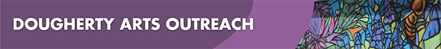 Dougherty Arts Center Outreach Programs
