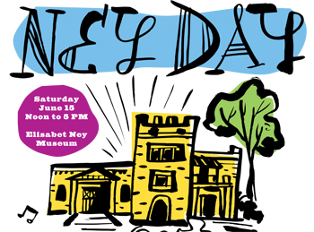 Ney Day, Saturday, June 15, 2013, Noon to 5pm at Elisabet Ney Museum