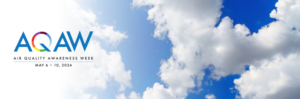 The Air Quality Awareness Week sits over a picture of fluffy white clouds in a blue sky.
