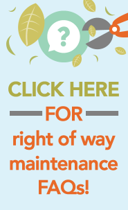 Right of Way Maintenance FAQ