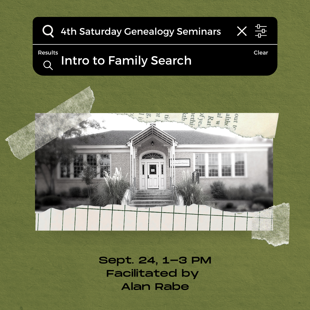 Image of the Carver Genealogy Center with a scrapbooked effect, tapped to a green background with text listing event details