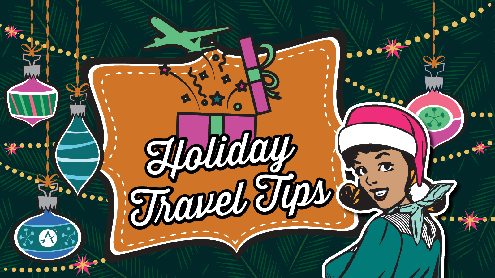 The AUS Betty Sue character is smiling with a Santa hat on her head; there are ornaments and gift illustrations in the background. Text reads: Holiday travel tips