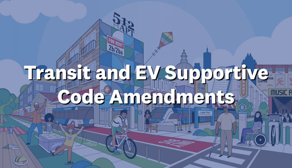 transit and ev supportive code amendments