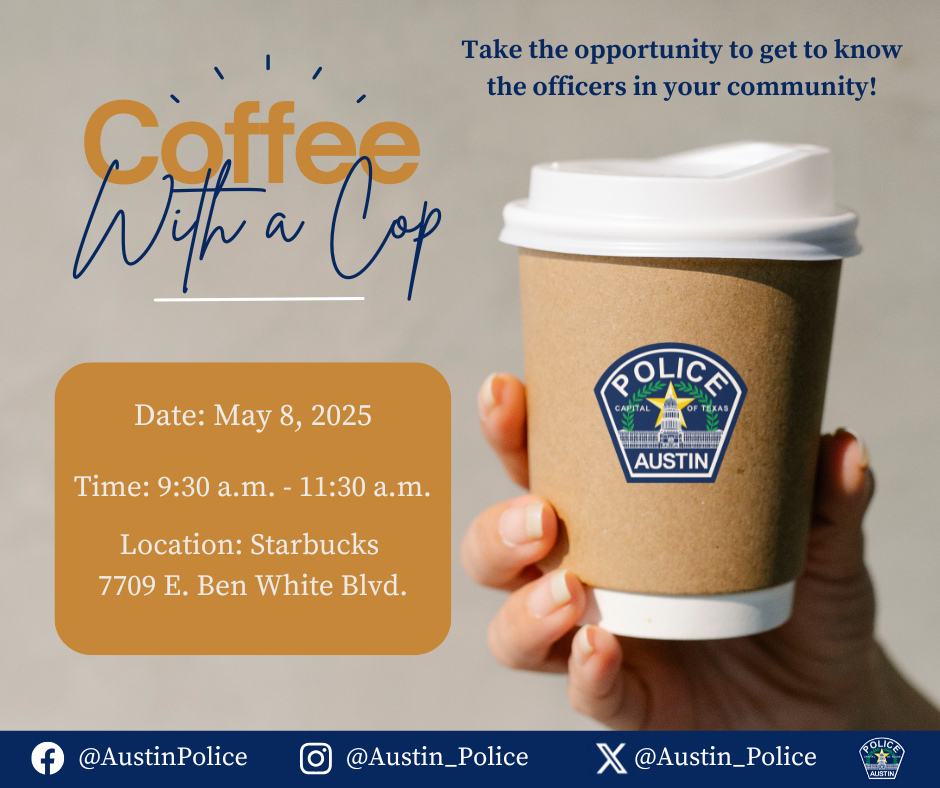 *EVENT CANCELLED* Coffee with a Cop – Henry Sector (South Central Austin)