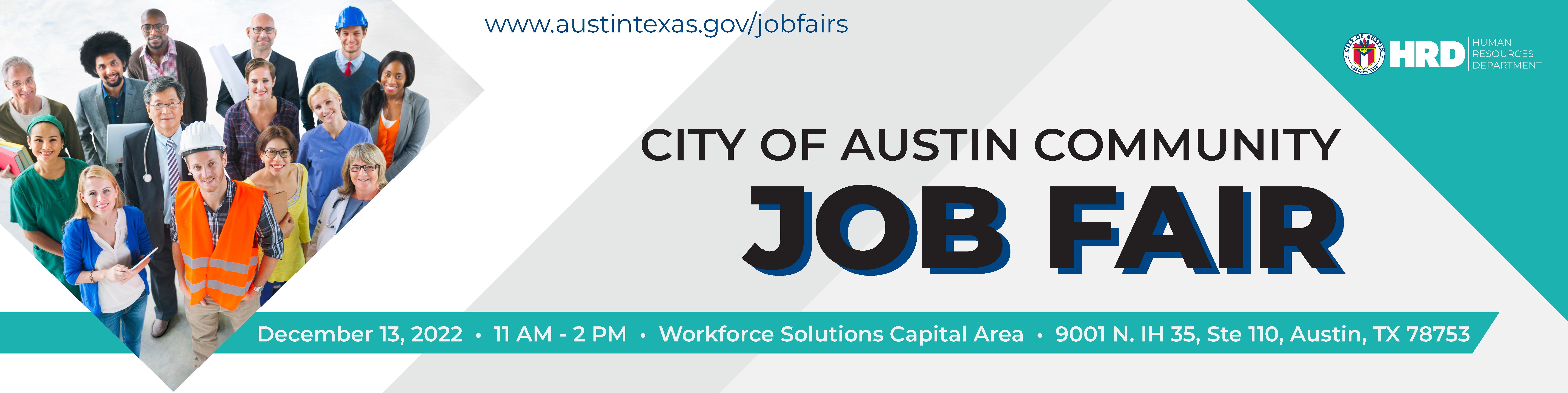 Community Job Fair on 12/13/22 from 11 am - 2 pm at Workforce Solutions Capital Area (North), 9001 N Interstate 35 Ste 110, Austin, TX 78753. 