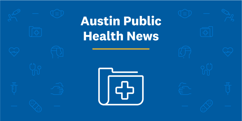 Austin Public Health News Graphic