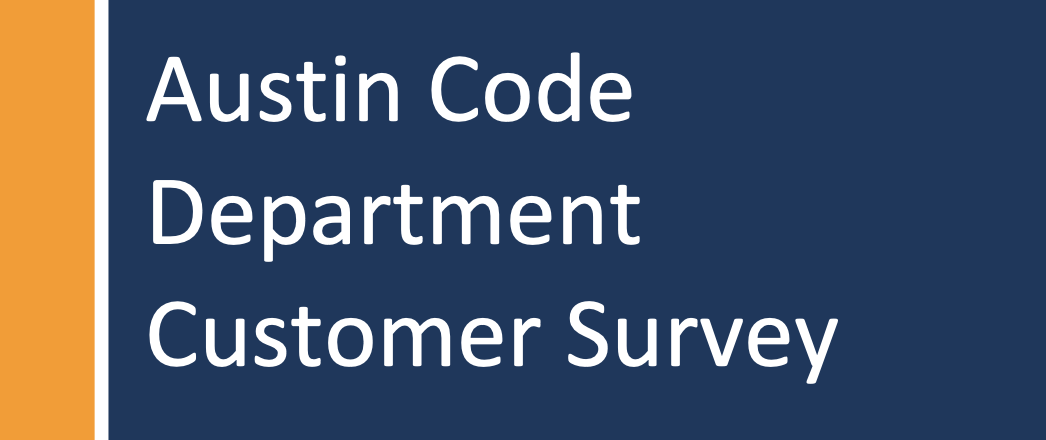 austin code department customer survey austin code department customer survey text on a blue and orange background