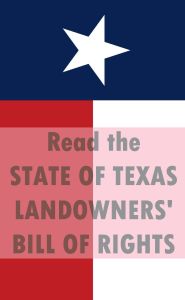 Read the Texas Landowners' Bill of Rights
