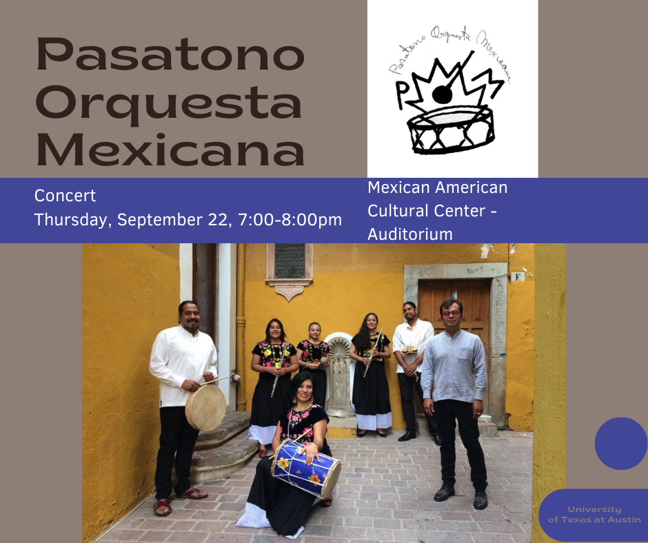 Pasatono Orquesta Mexicana September 22nd 7pm to 8pm in the MACC Auditorium 