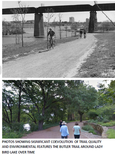 PHOTOS SHOWING SIGNIFICANT COEVOLUTION OF TRAIL QUALITY AND ENVIRONMENTAL FEATURES THE BUTLER TRAIL AROUND LADY BIRD LAKE OVER TIME