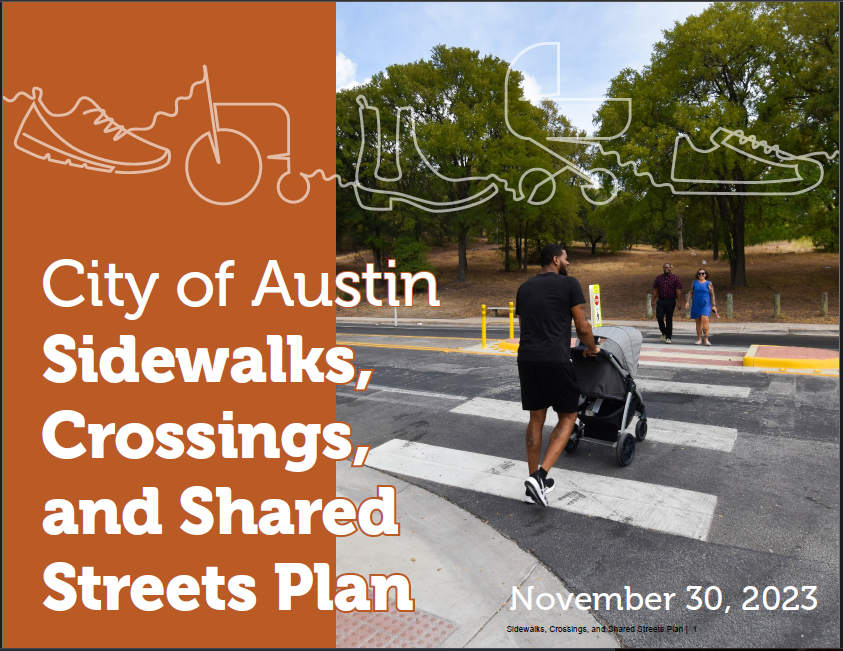 City of Austin Sidewalks, Crossings and Shared Streets Plan.