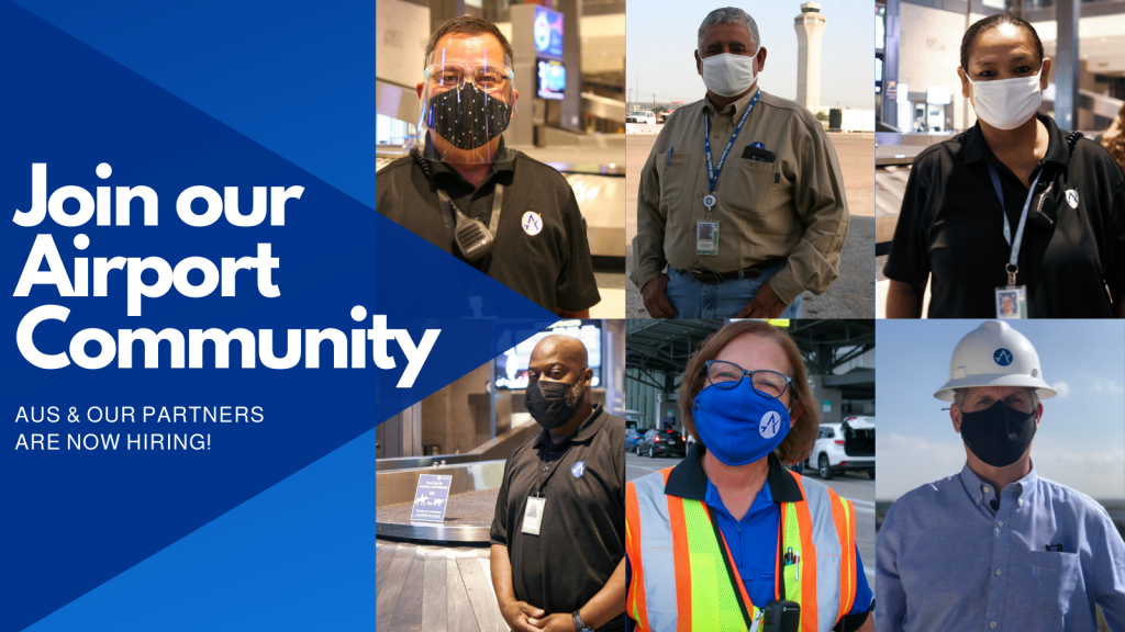 Up close picture of six airport employees the caption says join our airport community, AUS and partners now hiring 