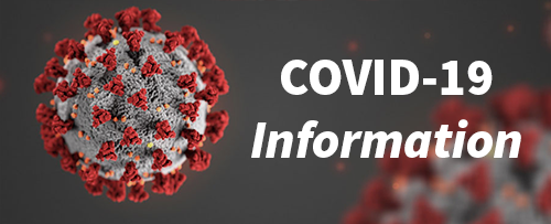 COVID-19 Information Click Here