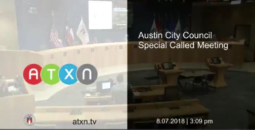 Austin City Council Meeting - 8/7/2018 ATXN video