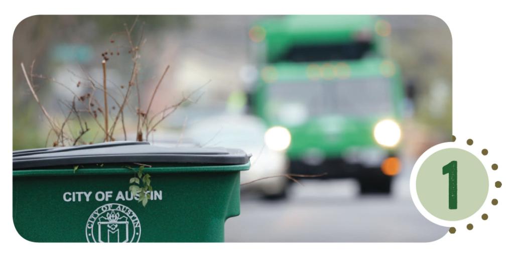 "Austin Resource Recovery staff collects the material from your green composting cart and transports it to a local commercial composting facility."