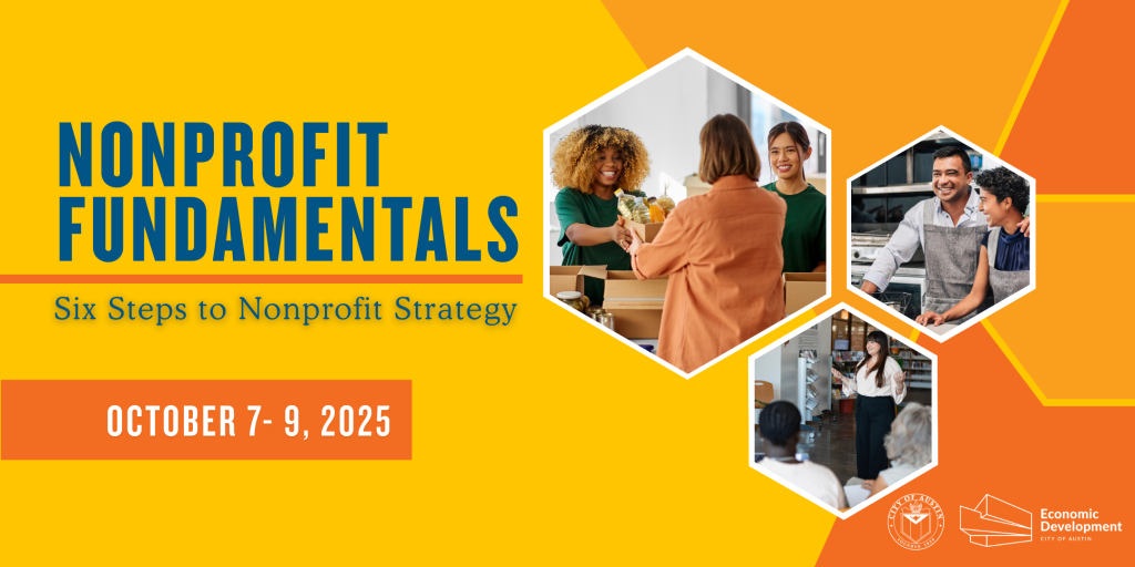 graphic that reads: Nonprofit fundamentals: Six Steps to Nonprofit Strategy; October 7-9, 2025. Contains three photographs of business owners smiling with customers.