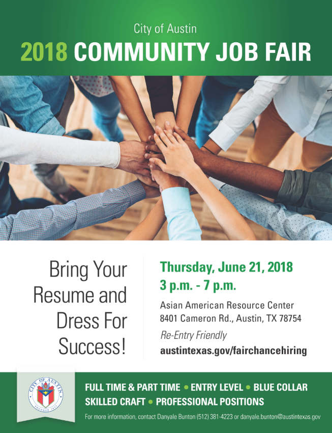 2018 Community Job Fair , Thursday, June 21, 2018, 3 - 7 p.m., Asian American Resource Center, 8401 Cameron Rd, Austin, TX 78754