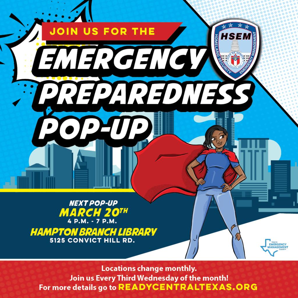 Make emergency preparedness your superpower! 1-4 p.m., August 16th at Cepeda Branch Library.