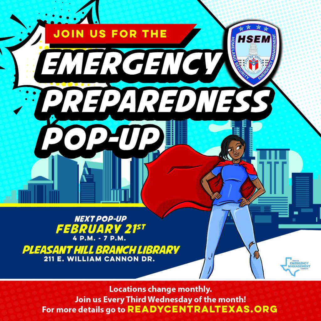 Make emergency preparedness your superpower! 1-4 p.m., August 16th at Cepeda Branch Library.