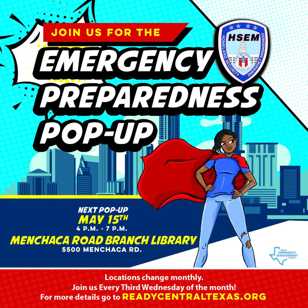 Make emergency preparedness your superpower! 1-4 p.m., August 16th at Cepeda Branch Library.