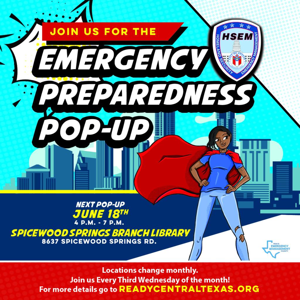 Make emergency preparedness your superpower! 1-4 p.m., August 16th at Cepeda Branch Library.