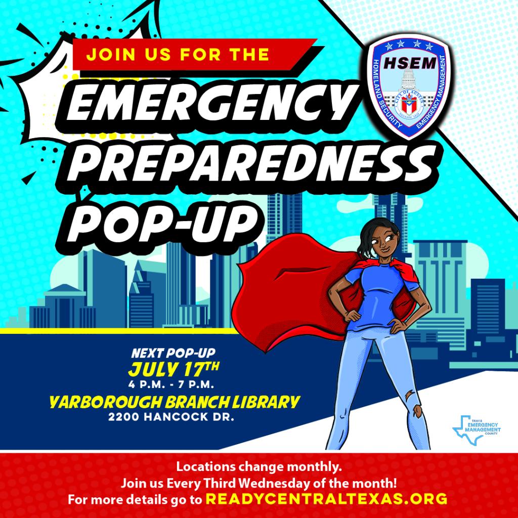 Make emergency preparedness your superpower! 1-4 p.m., August 16th at Cepeda Branch Library.