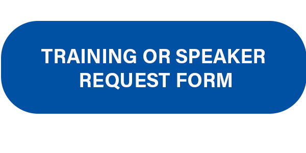 Training or Speaker Request Form