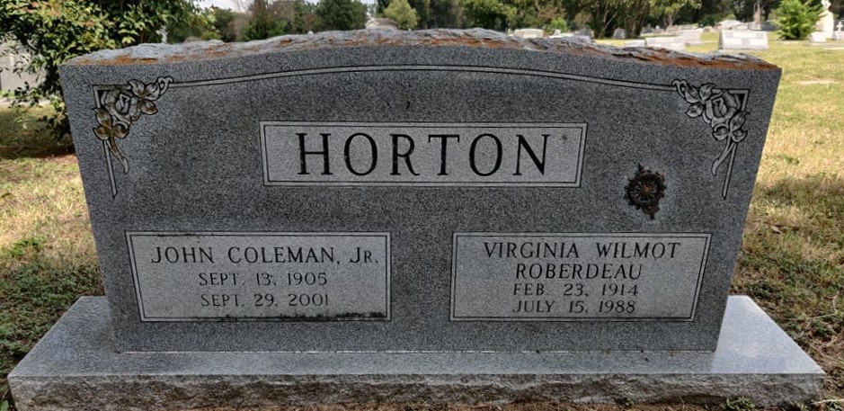 Headstone Front: Horton   John Coleman, Jr. Sept 13, 1905 - Sept 29, 2001   Virginia Wilmot Roberdeau Feb 23, 1914 - July 15, 1988