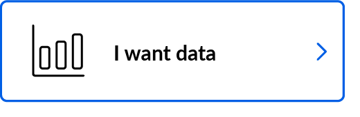 I want data