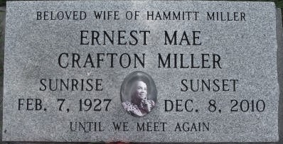 Headstone Ernest Mae Crafton Miller Sunrise Sunset Feb 7 1927 - Dec 8 2010 Until we meet again