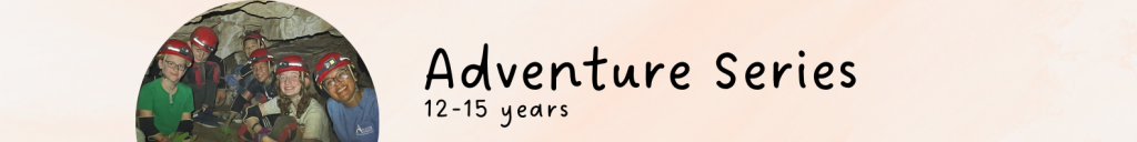 Adventure Ages 12-15