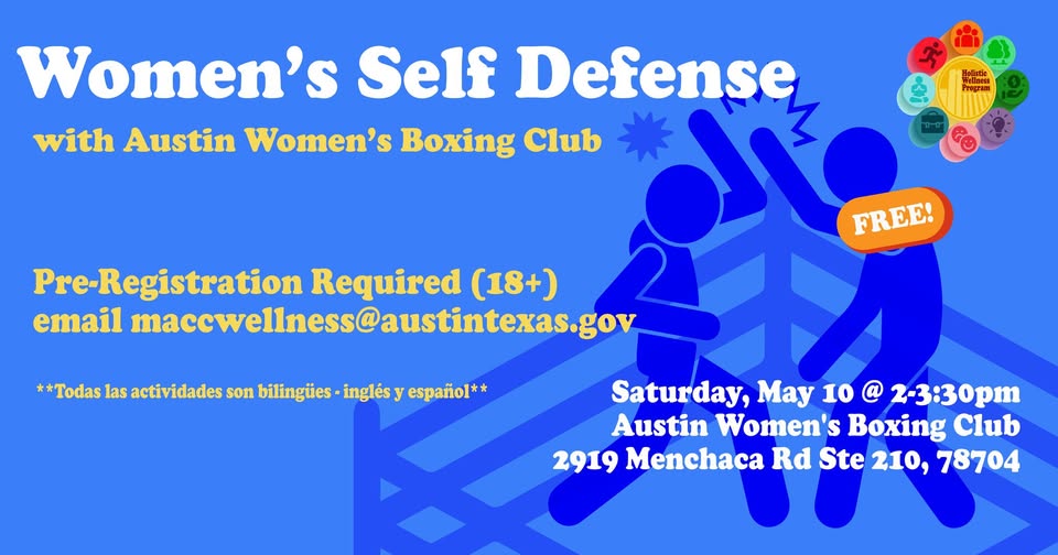Women's Self-Defense - Saturday May 10, 2-3:30pm Austin Women's Boxing Club