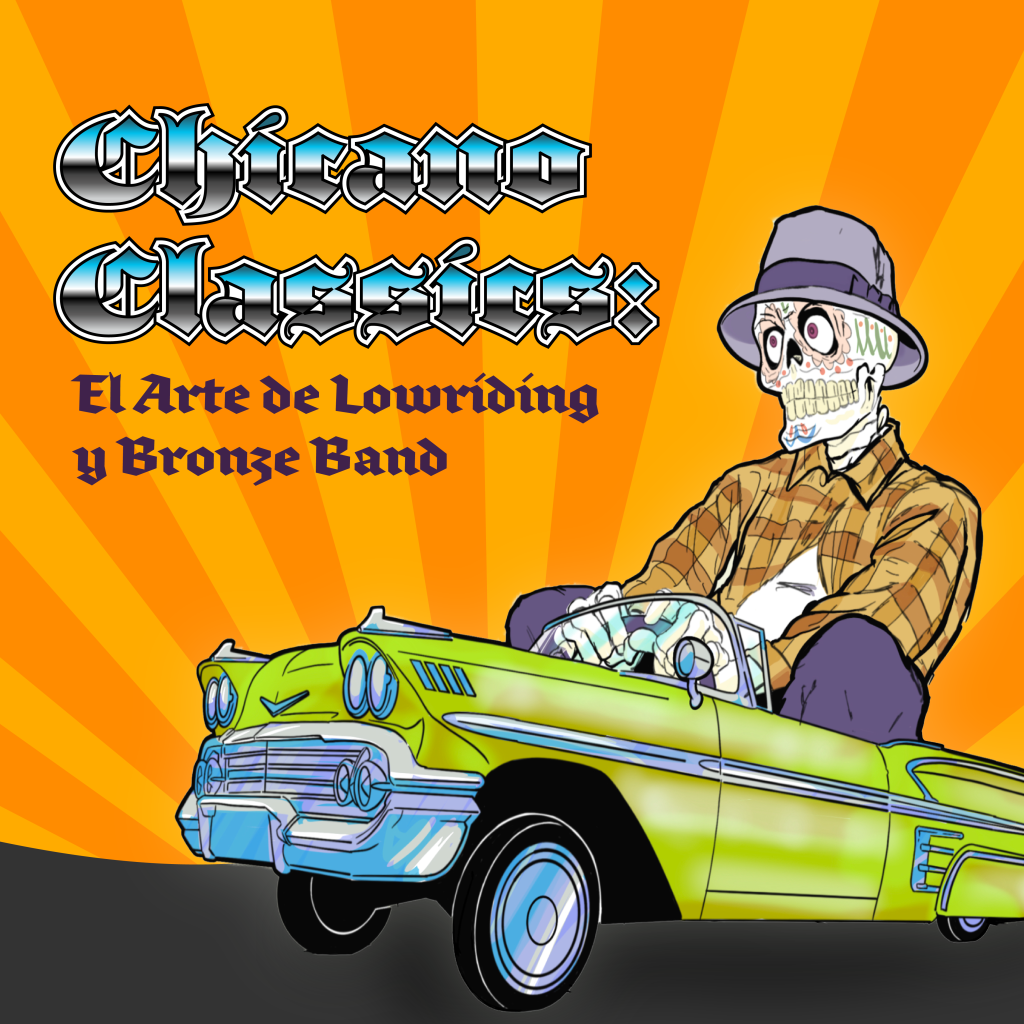 Chicano Classics with calavera and lowrider