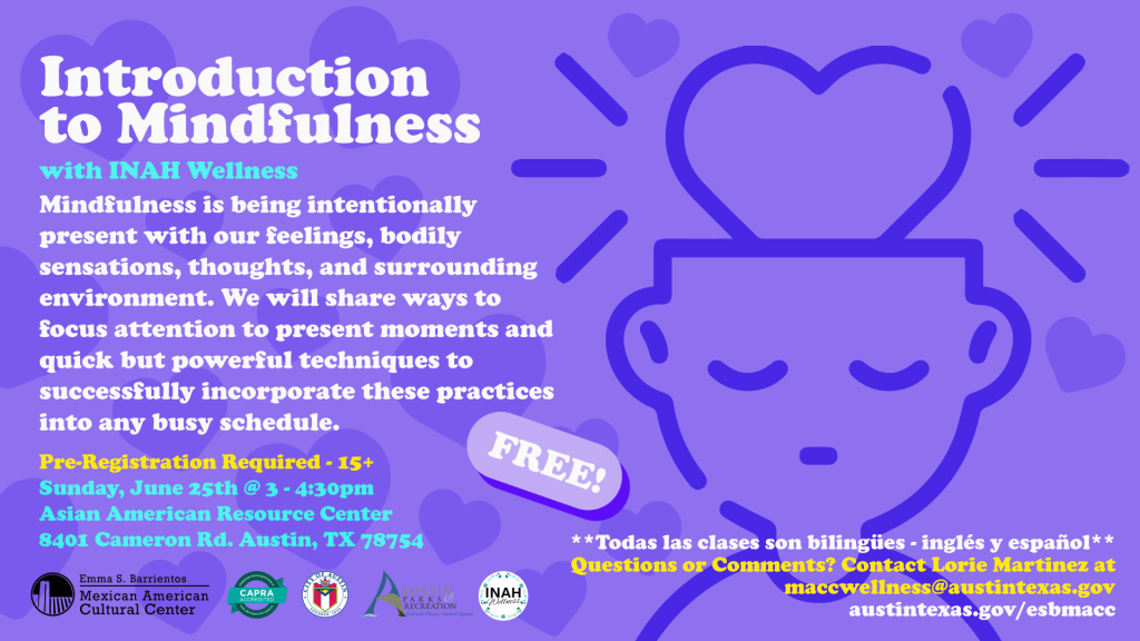 Graphic reads Introduction to Mindfulness with INAH Wellness Sunday June 25th at 3pm to 430pm