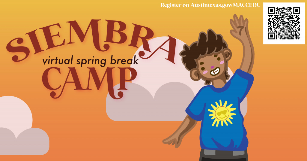 Siembra Virtual Spring Break Camp