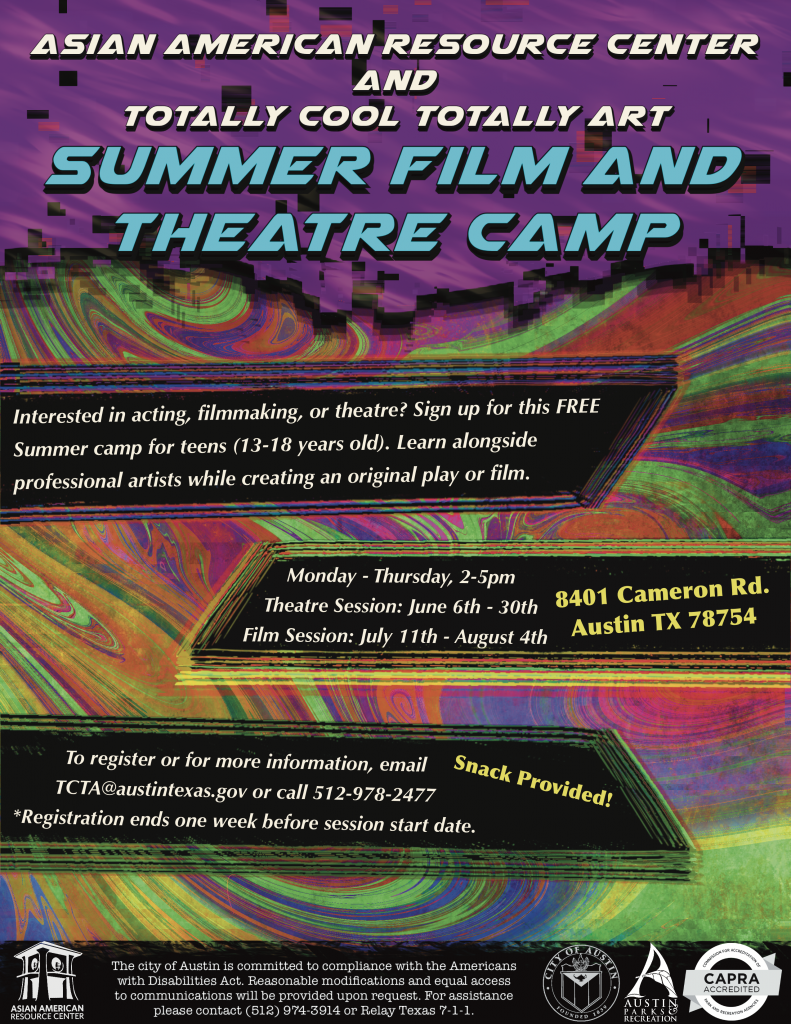 Asian American Resource Center and TCTA Summer Film and Theater Camp