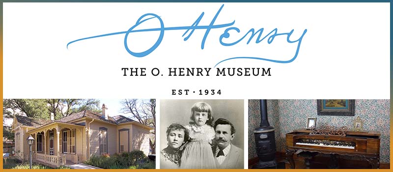 Image is a collage that includes the O. Henry Museum logo with three photos including the exterior of the house museum, a historic photo of the family, and an antique piano.