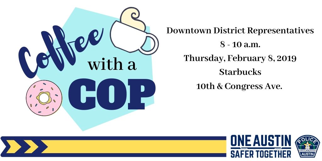 Downtown District Coffee with a Cop, Starbucks, 10th and Congress