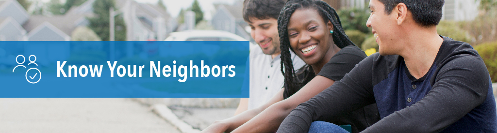 Know Your Neighbors