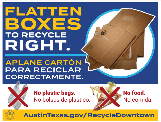 Flatten boxes to recycle right.