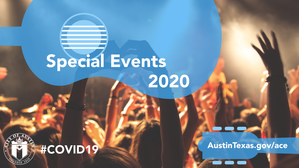 Special Event Updates Covid 19 Austintexas Gov