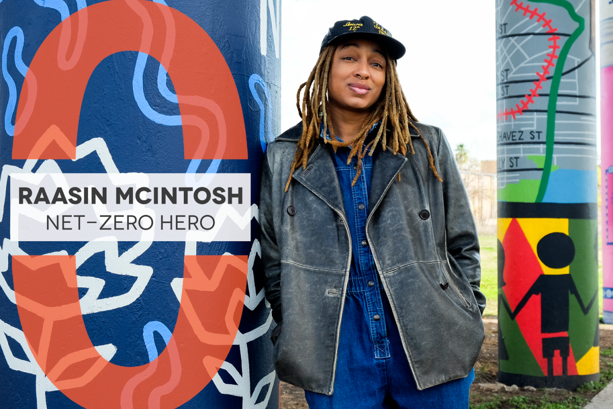 Photo of Raasin McIntosh posing near a couple of brightly-painted pillars. Graphic next to her reads "Raasin McIntosh Net-Zero Hero"