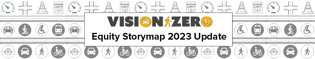 Vision Zero Equity Story Map English