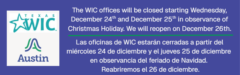 Image of banner - The WIC offices will be closed starting Wednesday, December 24th and December 25th in observance of Christmas Holiday. We will reopen on December 26th.