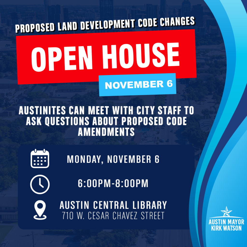 There will be an open house on Monday, November 6, so that folks can meet with city staff to ask questions about proposed code amendments.
