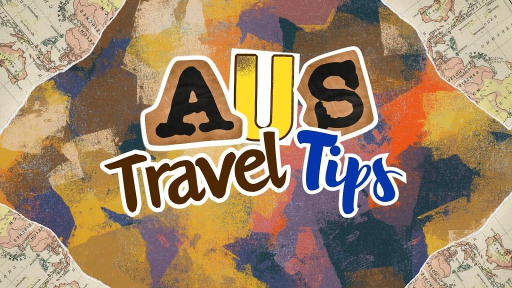 Text reads: AUS Travel Tips. Map background with colorful watercolor markings.