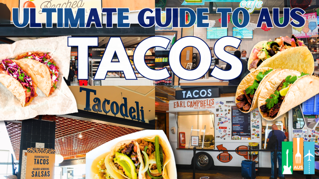 Graphic with title "Ultimate Guide to AUS Tacos". Taco spots showcased from top right to bottom left: Peached Tortilla, Tacodeli, Zocalo Cafe, Earl Campbell's Taco Truck.